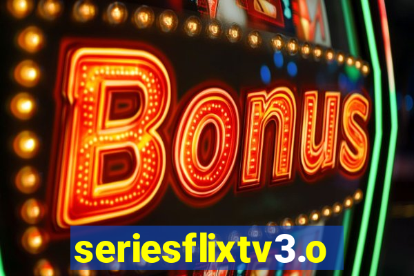 seriesflixtv3.online