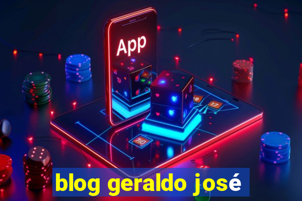 blog geraldo josé