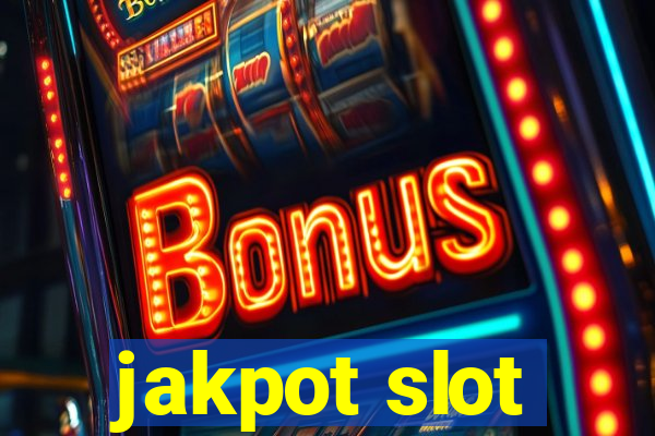 jakpot slot