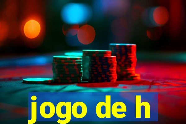 jogo de h