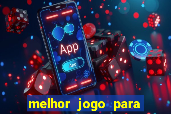 melhor jogo para jogar na blaze