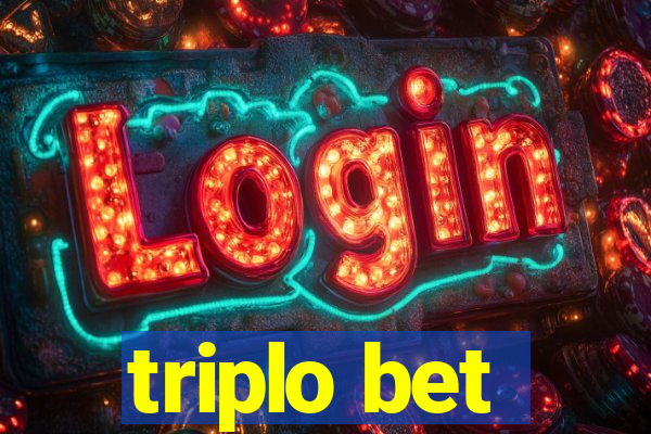 triplo bet