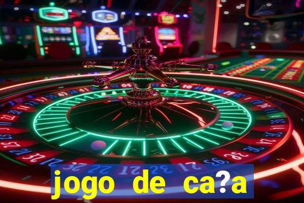 jogo de ca?a níquel que ganha dinheiro de verdade