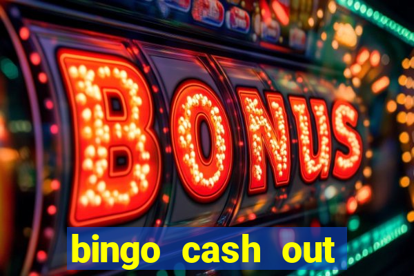 bingo cash out real money