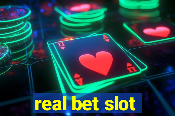 real bet slot