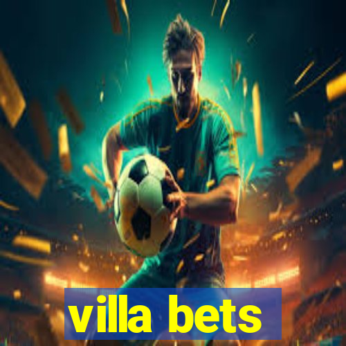 villa bets