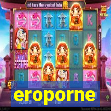 eroporne