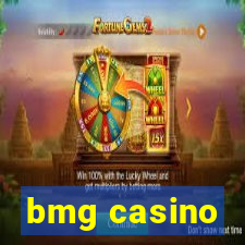 bmg casino