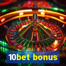 10bet bonus