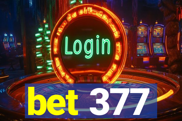 bet 377