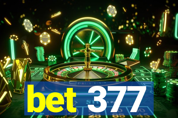 bet 377