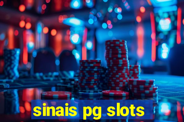 sinais pg slots