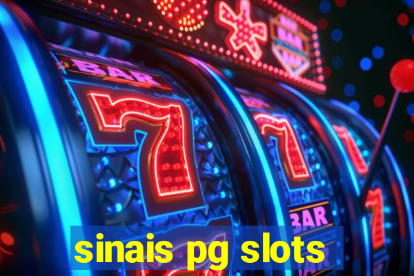 sinais pg slots