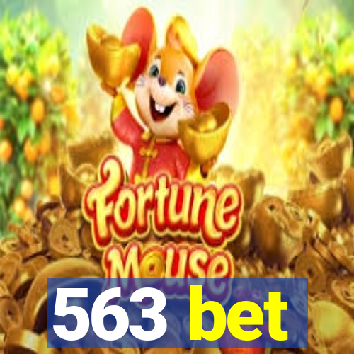 563 bet