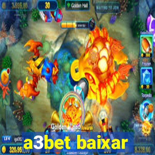 a3bet baixar