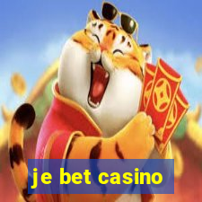 je bet casino