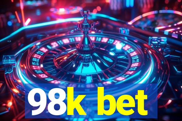 98k bet