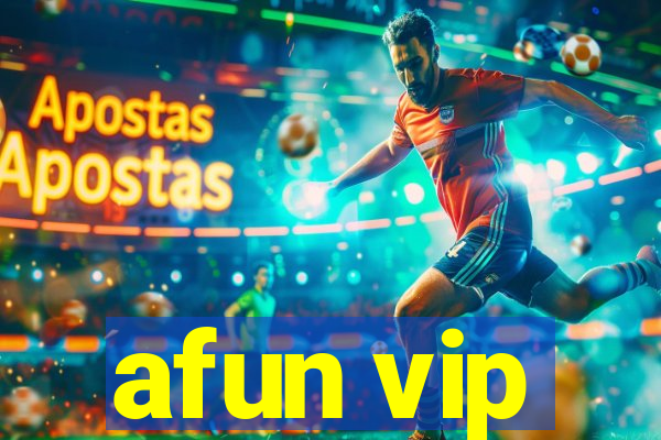 afun vip