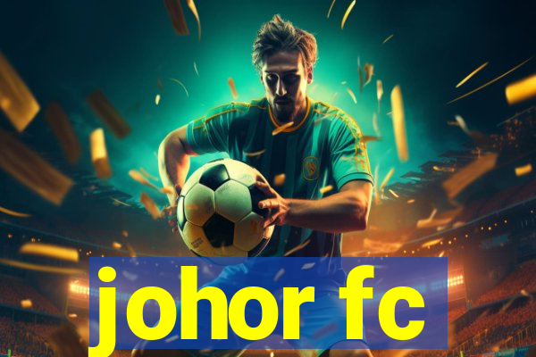 johor fc