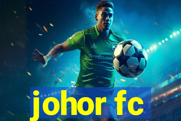 johor fc