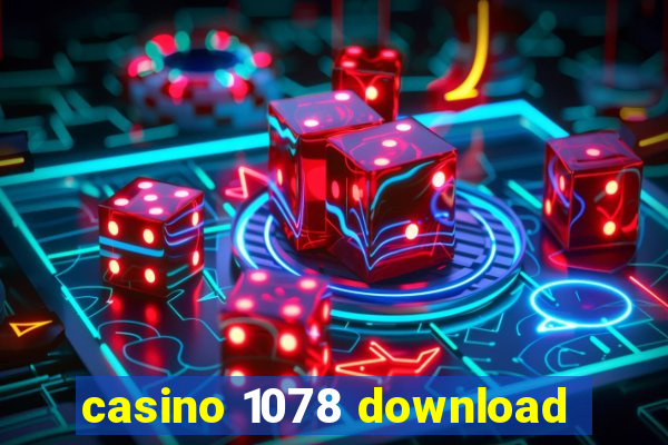 casino 1078 download