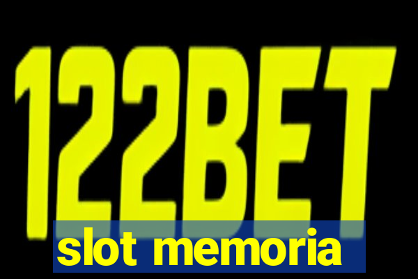 slot memoria