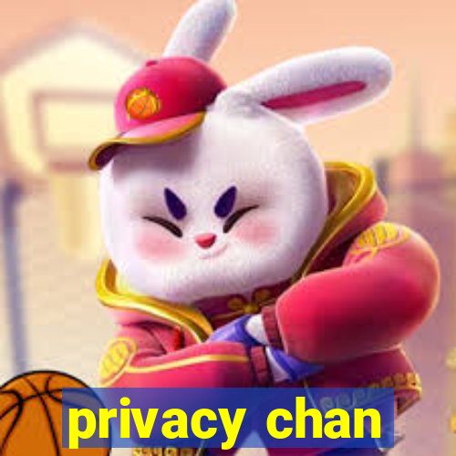 privacy chan