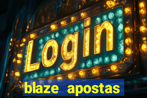 blaze apostas dinheiro online