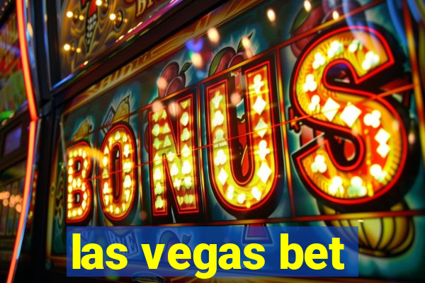 las vegas bet