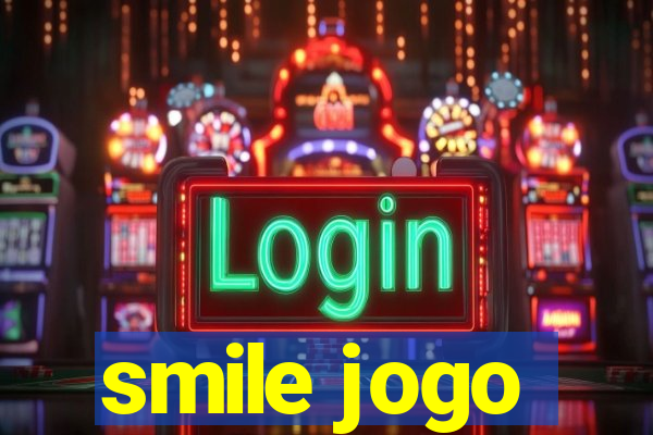 smile jogo