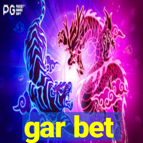 gar bet