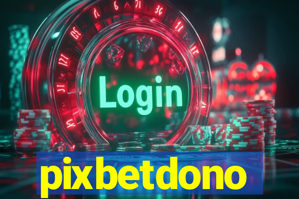 pixbetdono