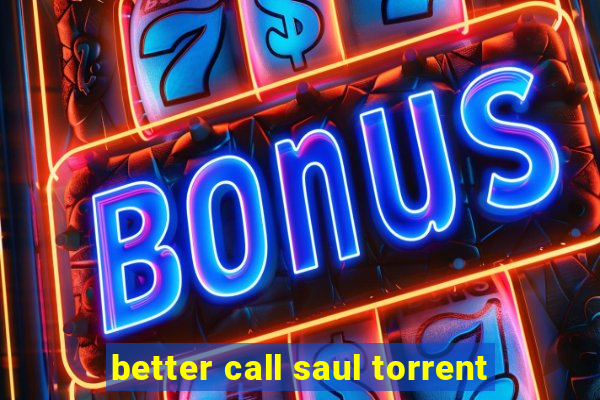 better call saul torrent