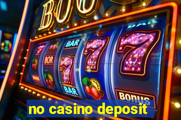 no casino deposit