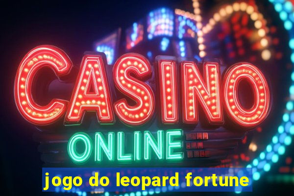 jogo do leopard fortune