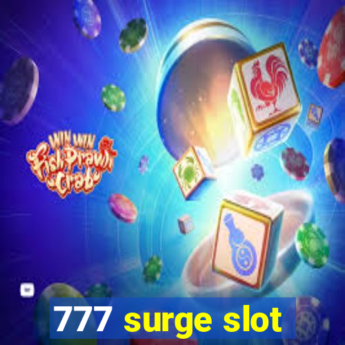 777 surge slot