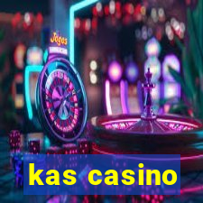 kas casino