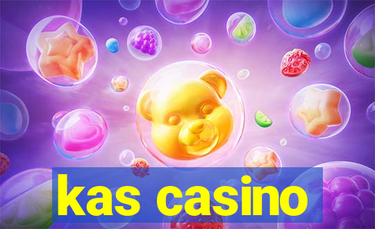 kas casino