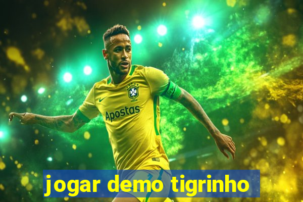 jogar demo tigrinho