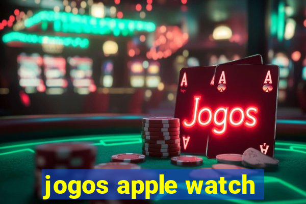 jogos apple watch