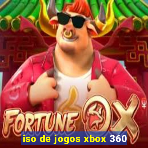 iso de jogos xbox 360