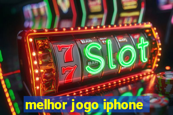 melhor jogo iphone