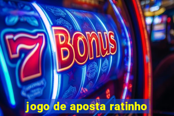 jogo de aposta ratinho