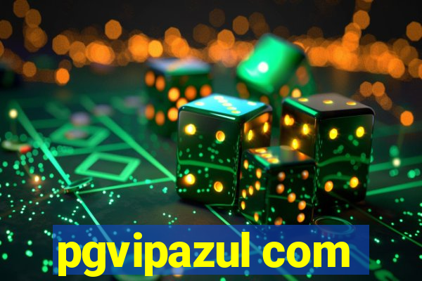 pgvipazul com