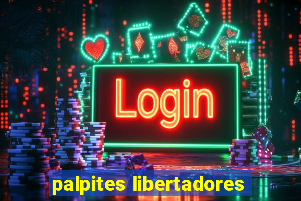 palpites libertadores