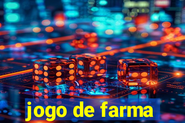 jogo de farma