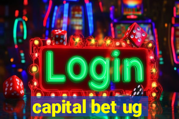 capital bet ug