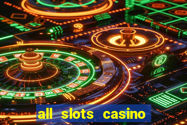 all slots casino online casino review