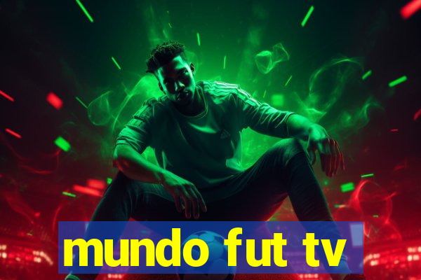 mundo fut tv