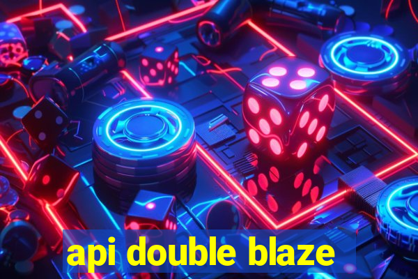 api double blaze